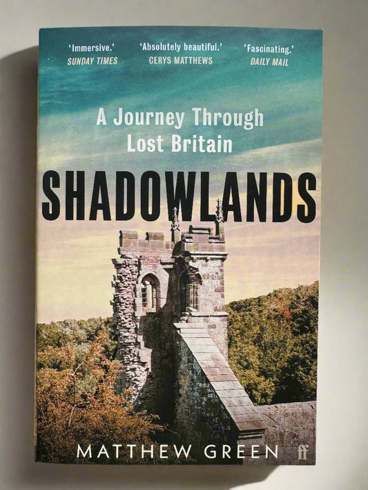 Shadowlands by Matthew Green