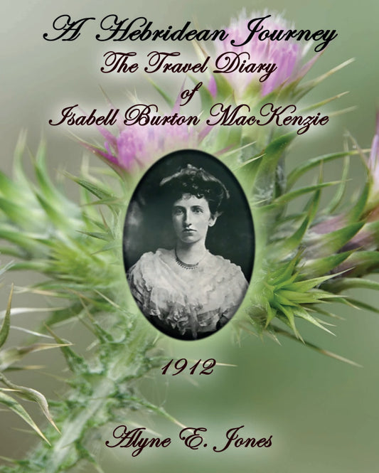 The Travel Diary of Isabell Burton MacKenzie by Allen E. Jones