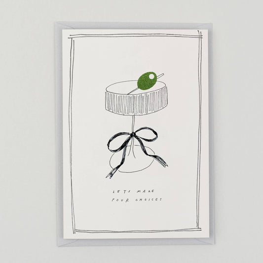 Lets Make Pour Choices - Hand Finished Card