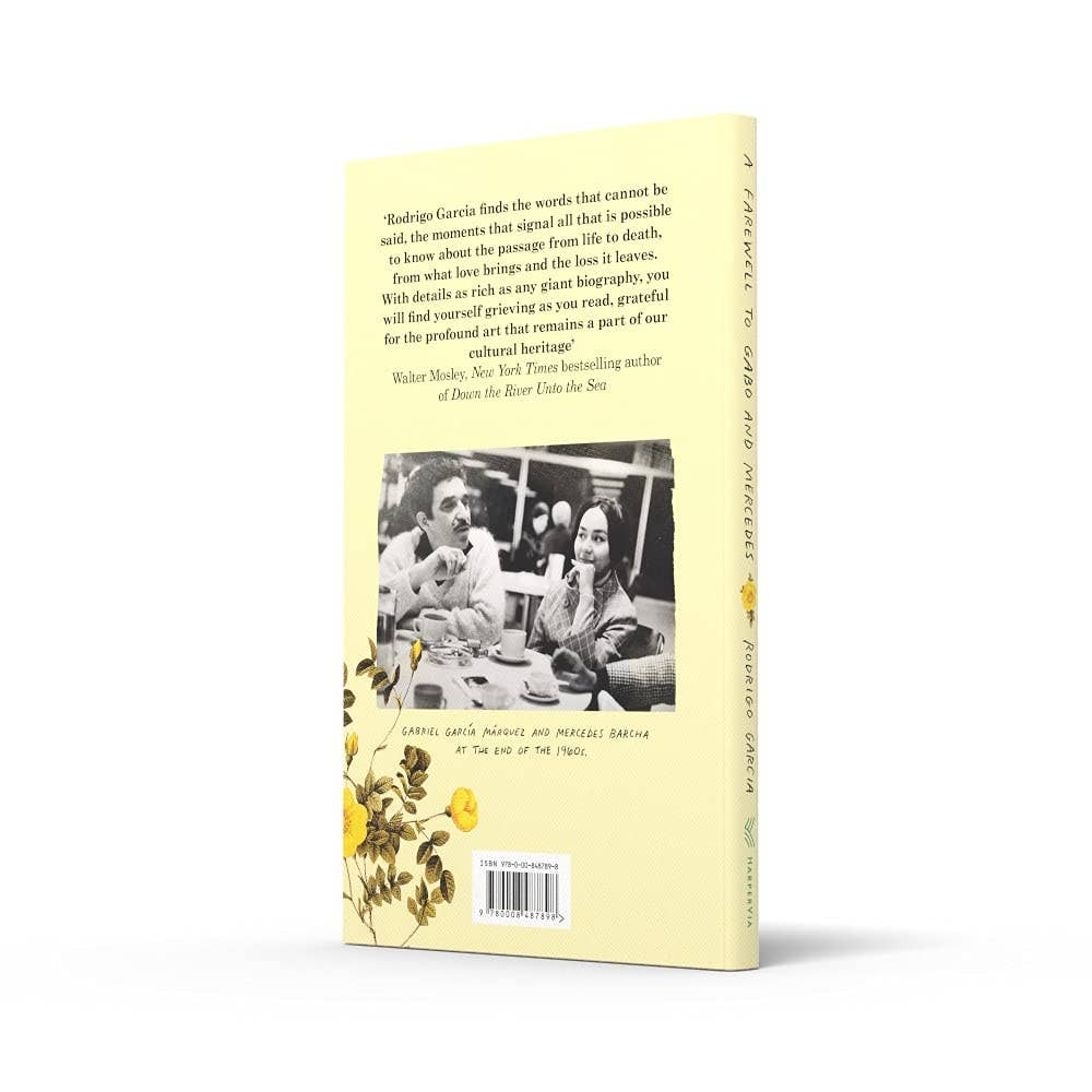 A Farewell to Gabo and Mercedes by Rodrigo Garcia