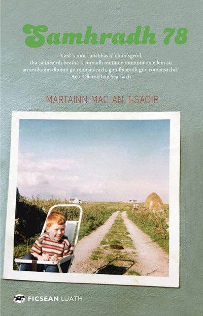 Samhradh ’78 by Martin MacIntyre