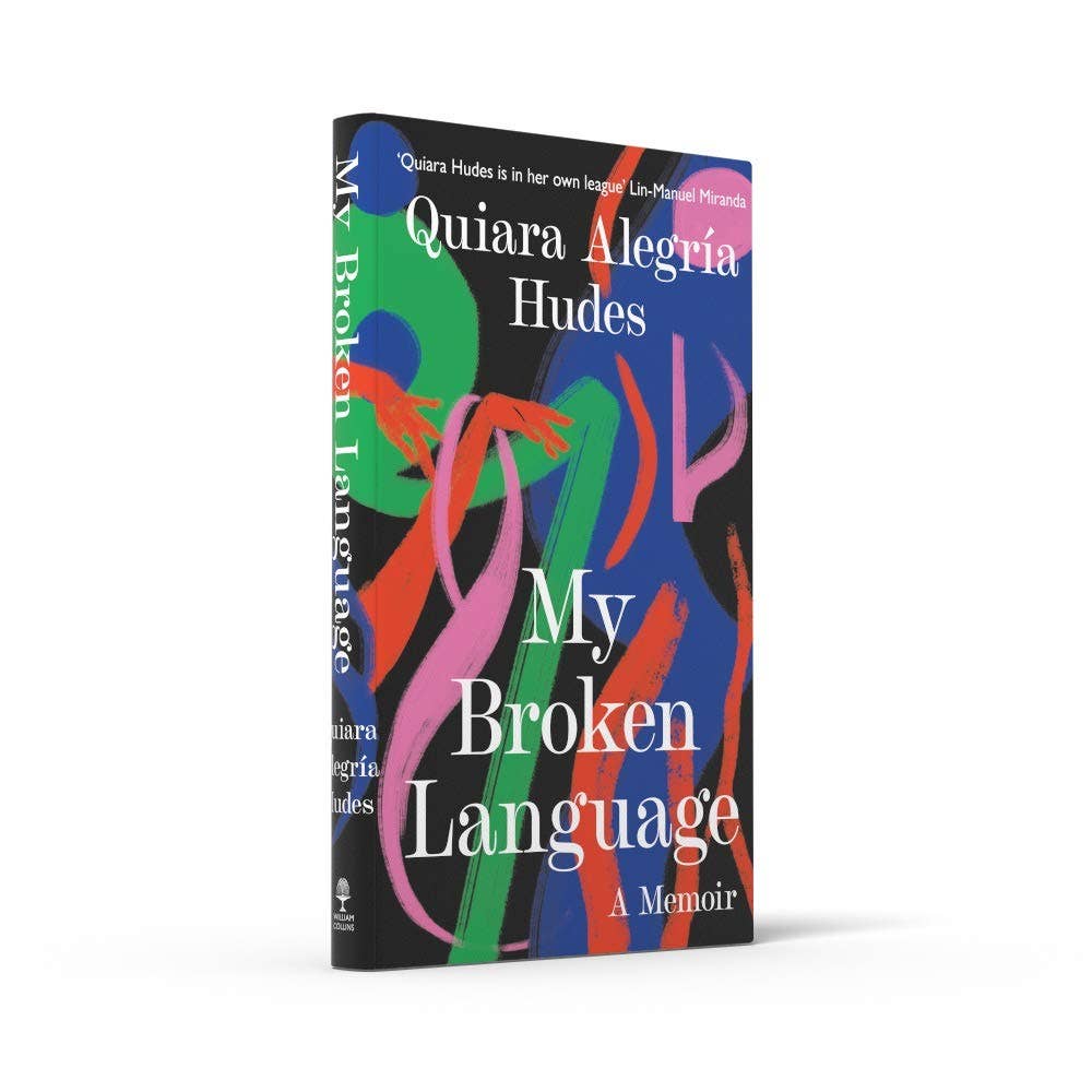 My Broken Language by Quiara Hudes